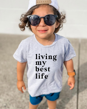 Living My Best Life Tee Shirt Youth - Posh & Cozy