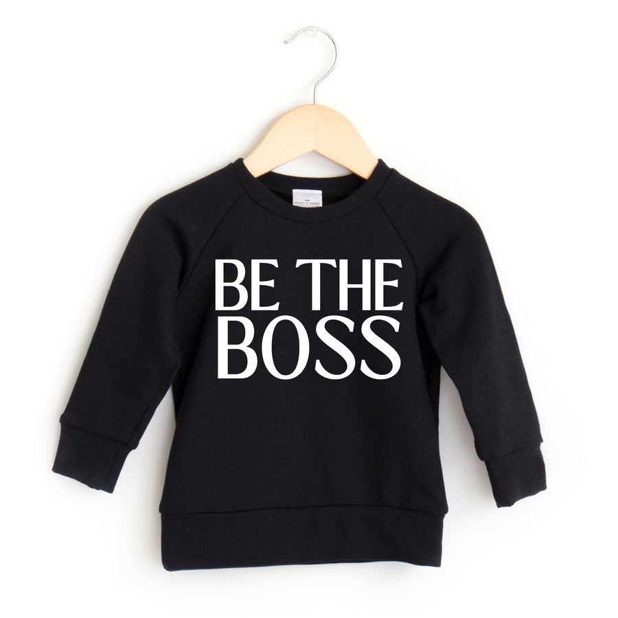 Be The Boss Crewneck - Posh & Cozy